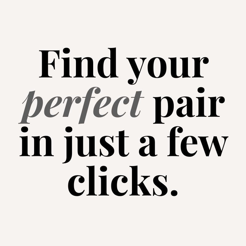 Image of find your perfect pair in just a few clicks